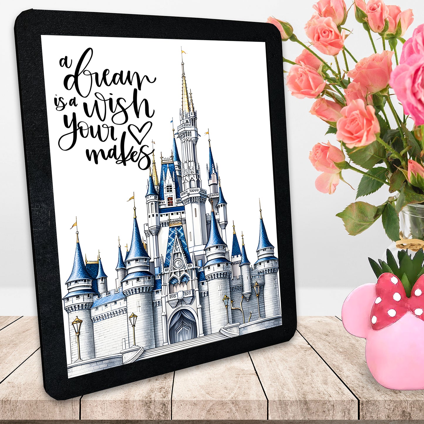 A Dream Is A Wish Cindy Castle 8 x 10 Sign