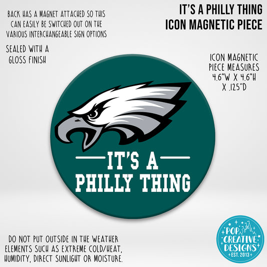 It's A Philly Thing Icon Magnetic Piece