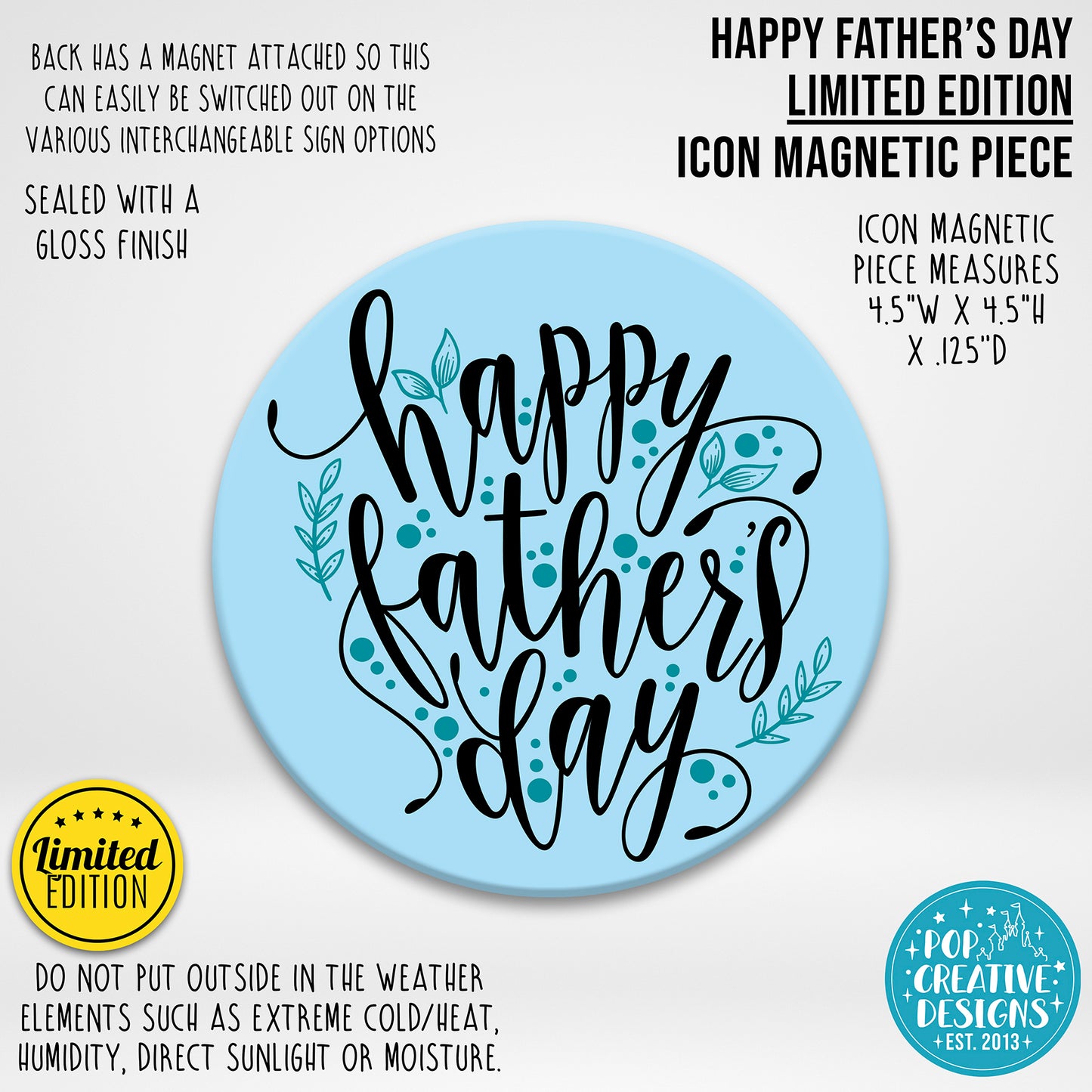 LIMITED EDITION Happy Father's Day Icon Magnetic Piece