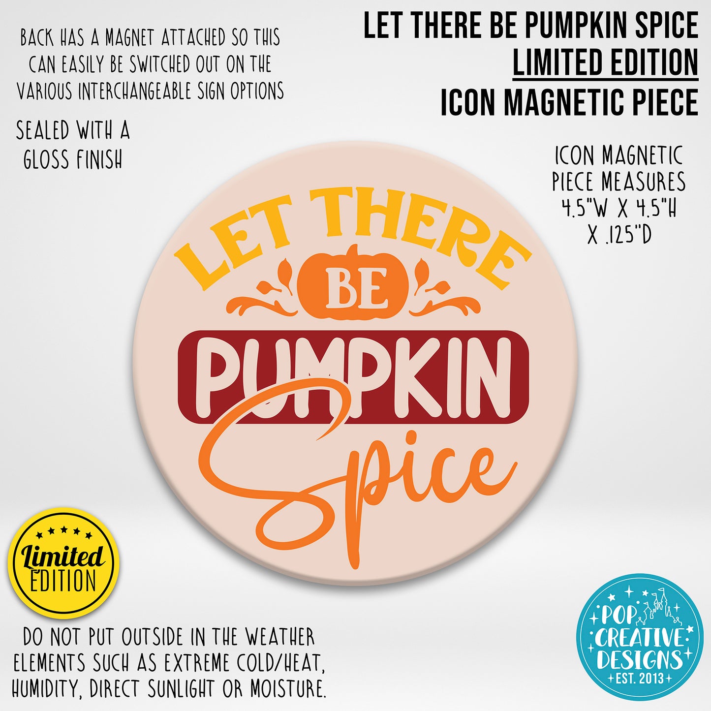 LIMITED EDITION Let There Be Pumpkin Spice Icon Magnetic Piece