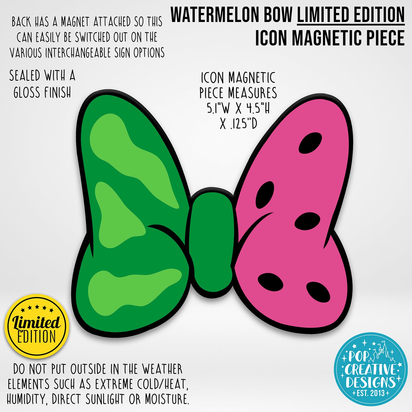 LIMITED EDITION Watermelon Bow Icon Magnetic Piece