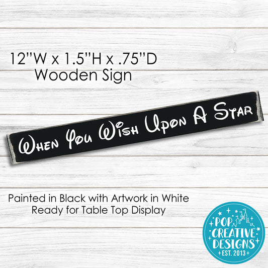 When You Wish Upon A Star Wooden Sign