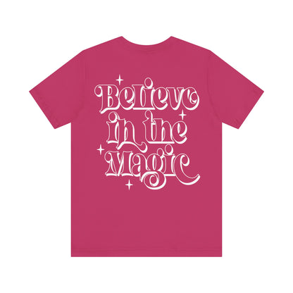 Believe In The Magic Unisex Jersey Short Sleeve Solid Color Tee