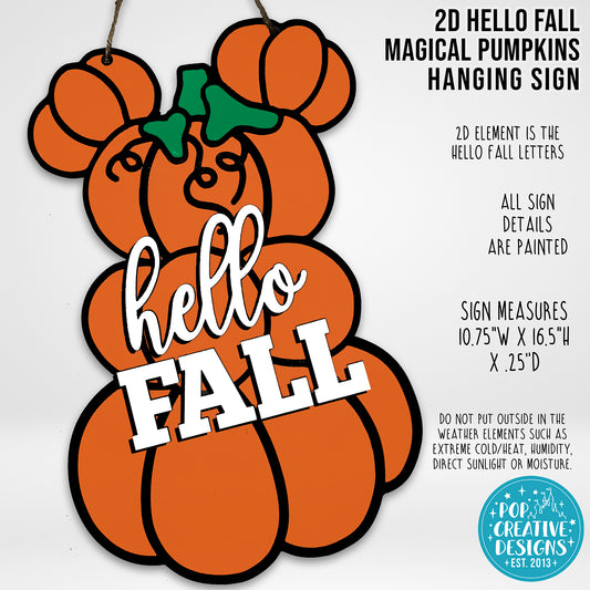 LIMITED EDITION 2D Hello Fall Magical Pumpkins Hanging Sign