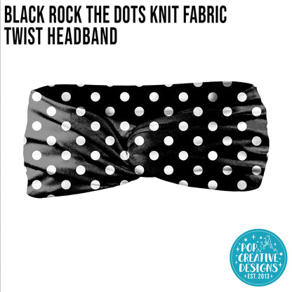 Black Rock the Dots Knit Fabric Twist Headband