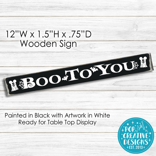 Boo To You Wooden Sign