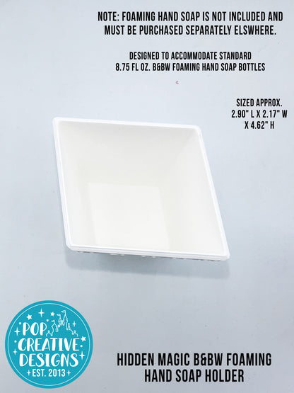 Hidden Magic B&BW Foaming Hand Soap Holder | Magical Soap Holder