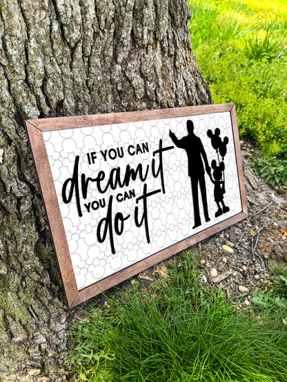 2D If You Can Dream It You Can Do It 18 x 10.5 Wooden Sign - FREE SHIPPING
