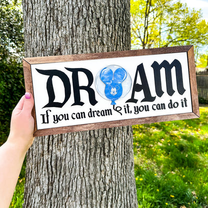 If You Can Dream it, You Can Do It 3D Balloon Wooden Sign - FREE SHIPPING
