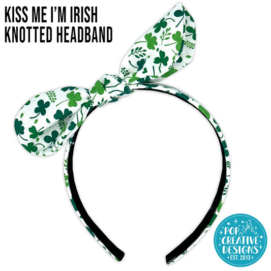 Kiss Me I'm Irish Knotted Headband