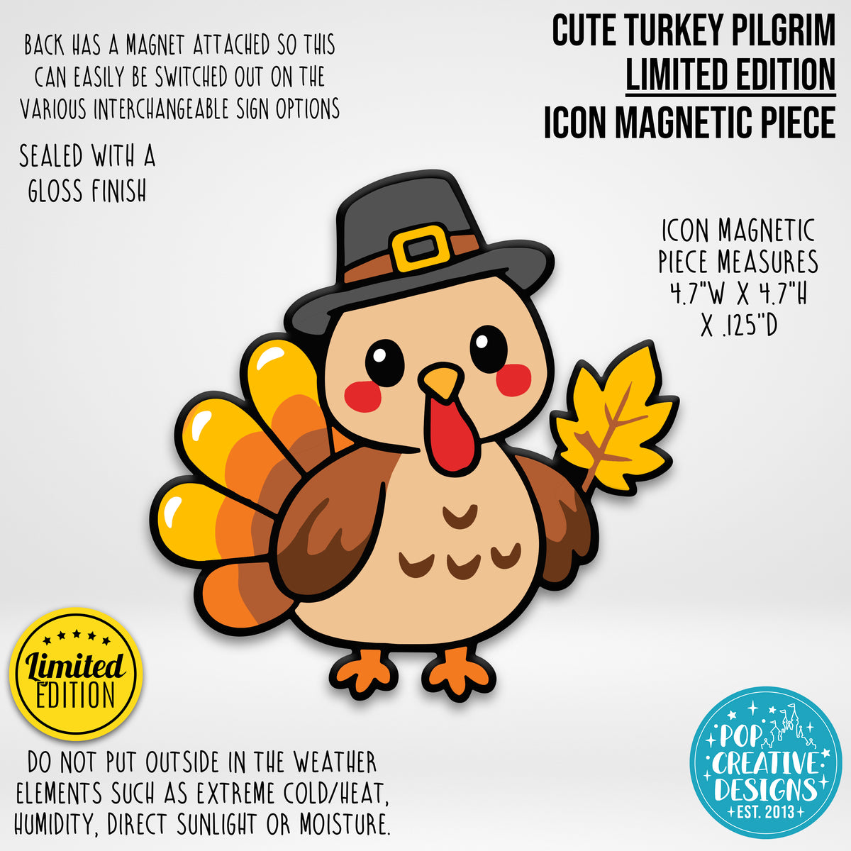 LIMITED EDITION Cute Turkey Pilgrim Icon Magnetic Piece
