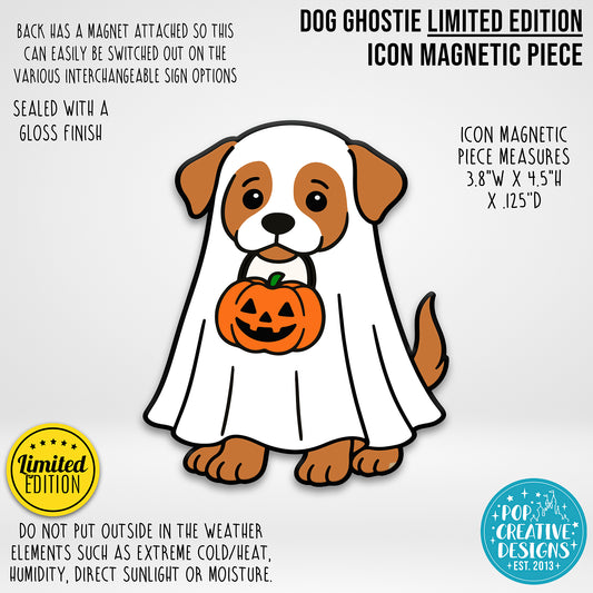 LIMITED EDITION Dog Ghostie Icon Magnetic Piece