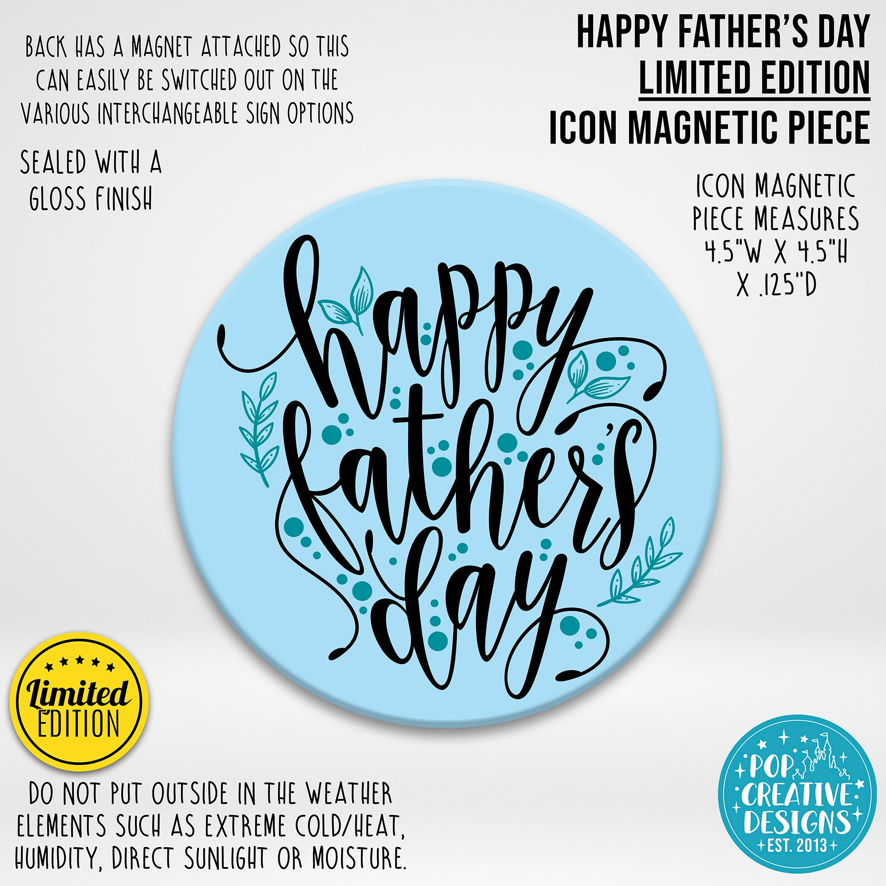 LIMITED EDITION Happy Father's Day Icon Magnetic Piece