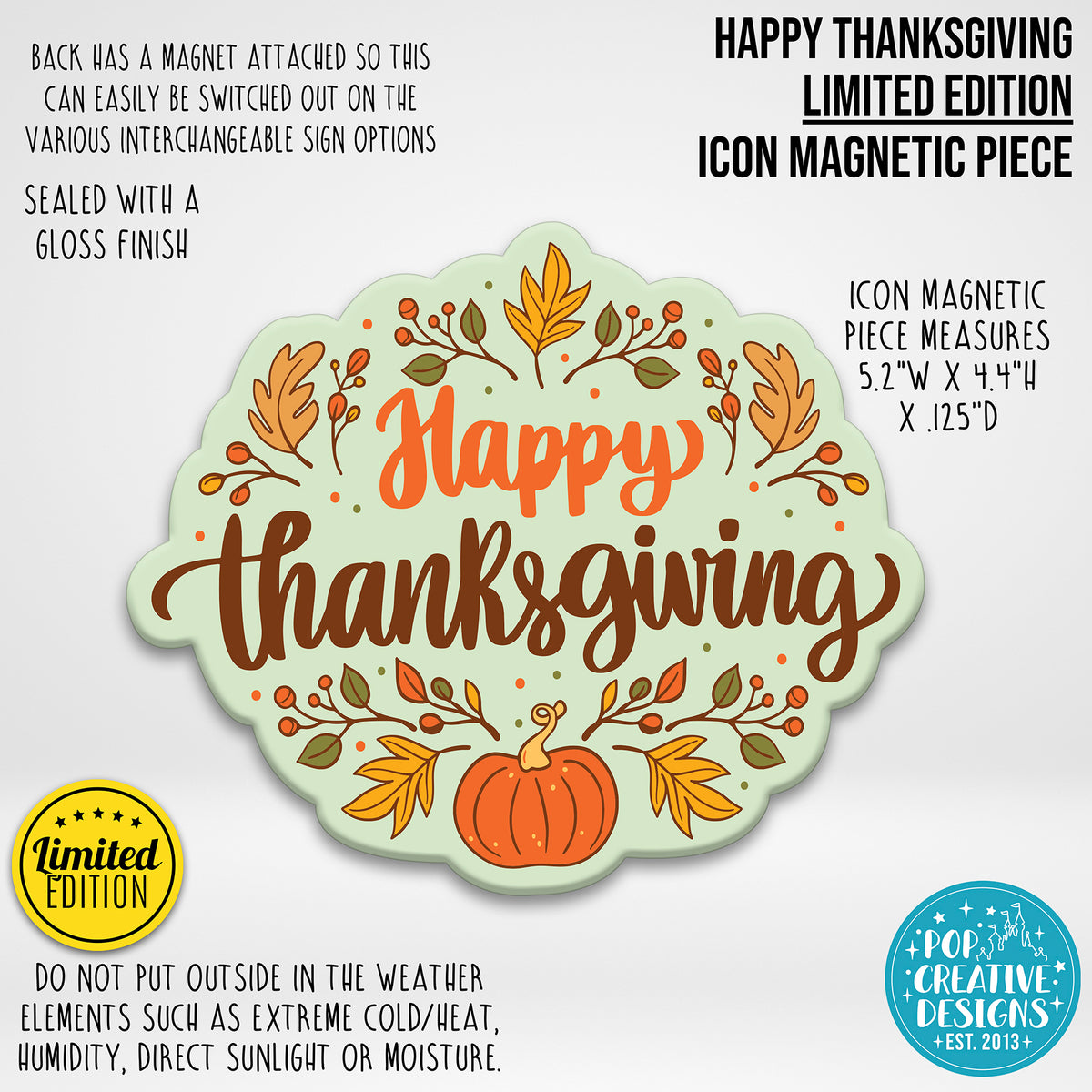 LIMITED EDITION Happy Thanksgiving Icon Magnetic Piece