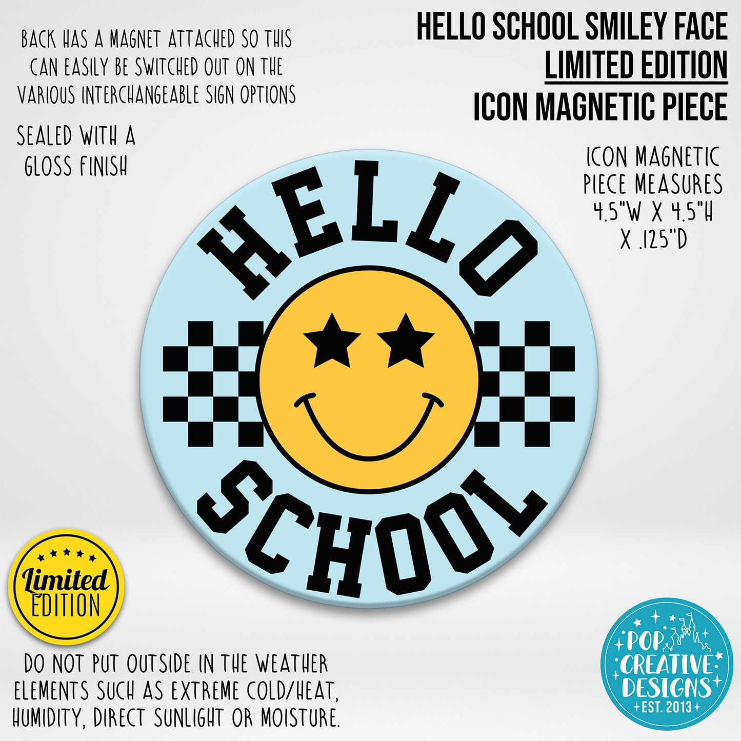 LIMITED EDITION Hello School Smiley Face Icon Magnetic Piece