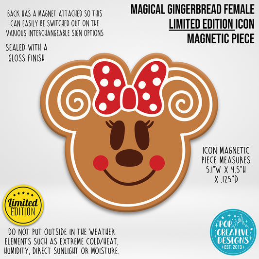 LIMITED EDITION Magical Gingerbread Female Icon Magnetic Piece