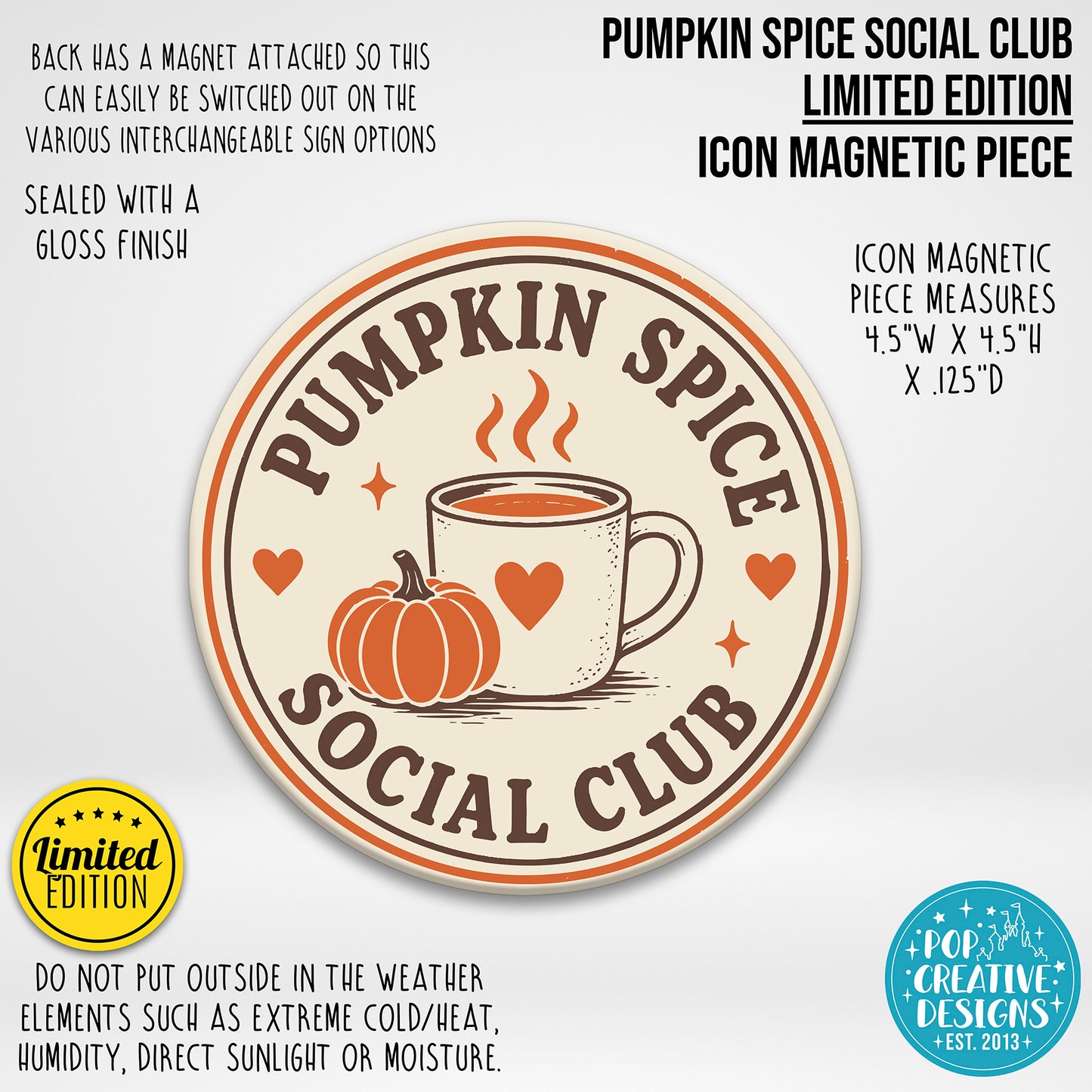 LIMITED EDITION Pumpkin Spice Social Club Icon Magnetic Piece