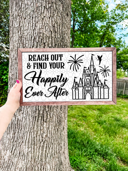 2D Reach Out and Find Your Happily Ever After 18 x 10.5 Wooden Sign - FREE SHIPPING