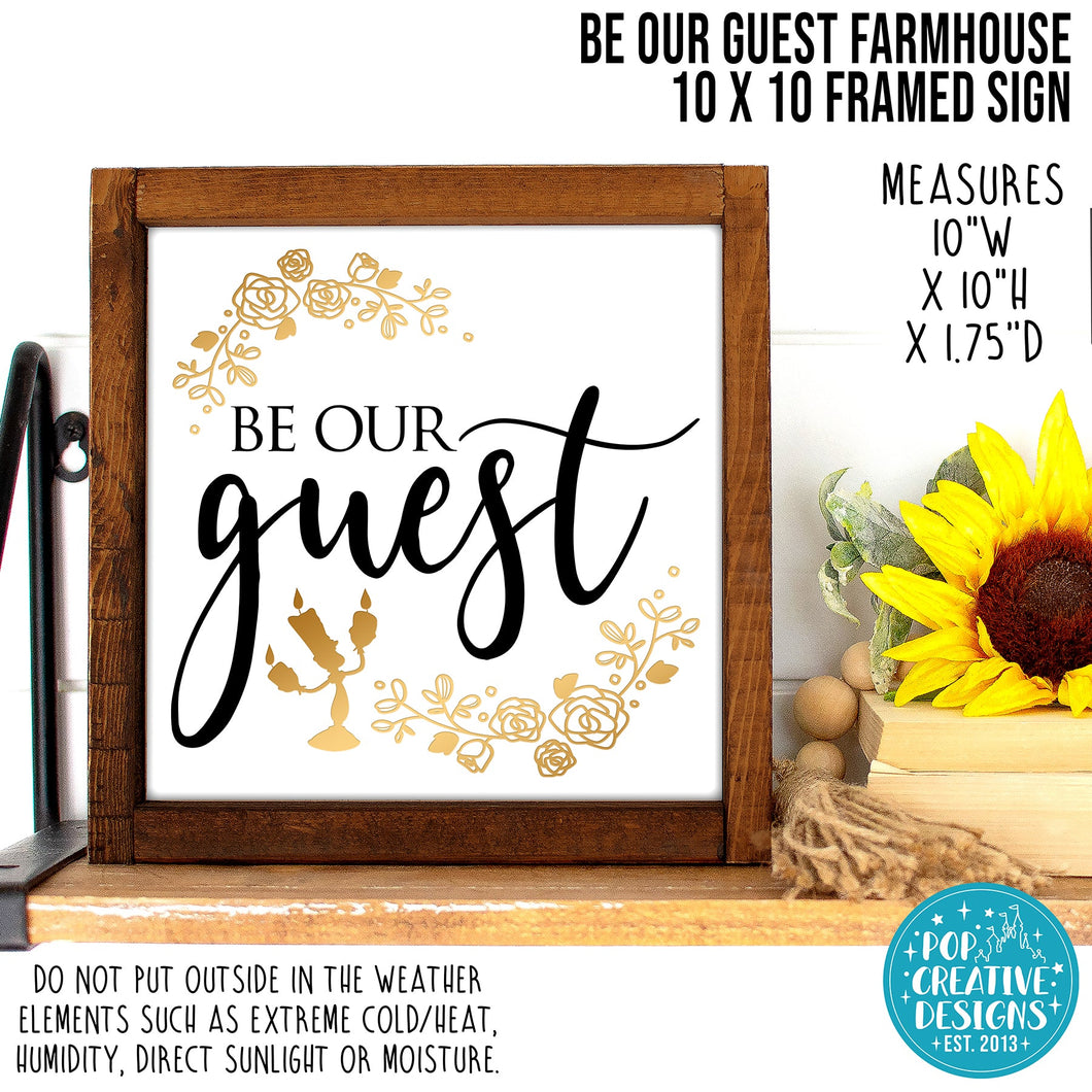 Be Our Guest Farmhouse 10 x 10 Framed Sign