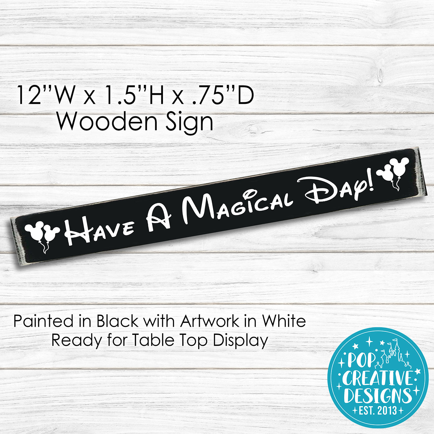 Have A Magical Day Wooden Sign